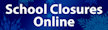 School Closures Online