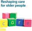 Reform of Care for Older People Needs to Accelarate