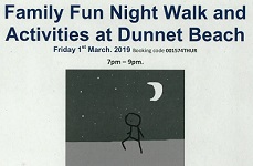 Family Fun and Activities Night Walk at Dunnet Beach - Friday 1st March 2019